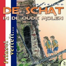 DE SCHAT IN DE OUDE MOLEN
