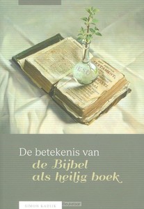 Betekenis van de bijbel als heilig boek